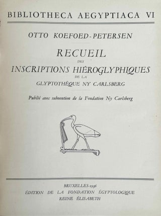 Recueil des inscriptions hi&eacute;roglyphiques de la glyptoth&egrave;que Ny Carlsberg