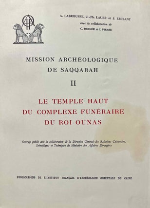 Item #M0942j Le temple haut du complexe funéraire du roi Ounas. LABROUSSE Audran - LAUER...