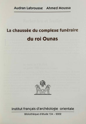 La chaussée du complexe funéraire du roi Ounas
