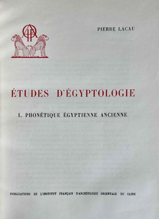 Etudes d'égyptologie. Tome I: Phonétique égyptienne ancienne. Tome II: Morphologie (complete set)[newline]M0944b-02.jpeg