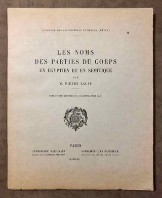 Item #M0946a Les noms des parties du corps en égyptien et en sémitique. LACAU Pierre