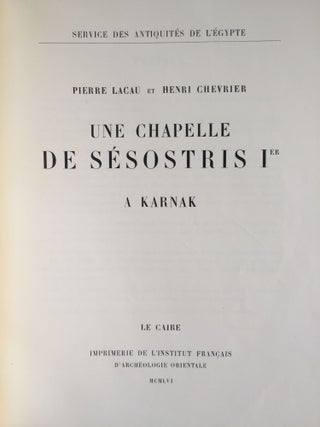 Une chapelle de Sésostris Ier à Karnak. Tome I: Texte