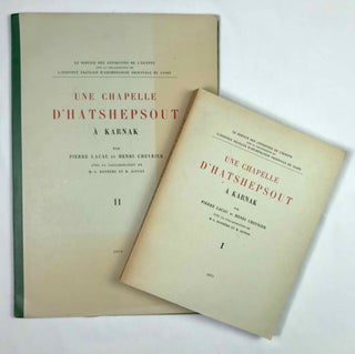 Item #M0951g Une chapelle d'Hatchepsout à Karnak. Tome I: Texte. Tome II: Planches...