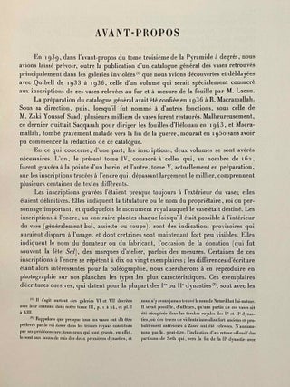 La pyramide &agrave; degr&eacute;s. Tome IV: Inscriptions grav&eacute;es sur les vases. Fasc. 1: Planches. Fasc. 2: Texte. Tome V: Inscriptions &agrave; l'encre sur les vases. 2 volumes.