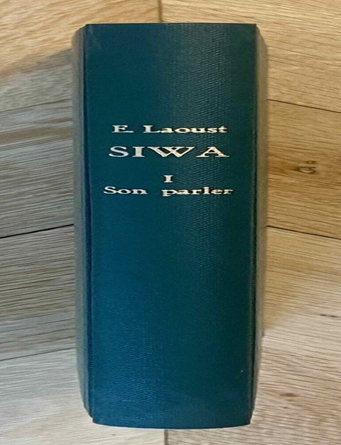 Item #M0962a Siwa. Tome I: Son parler (all published). LAOUST Emile.[newline]M0962a-00.jpeg