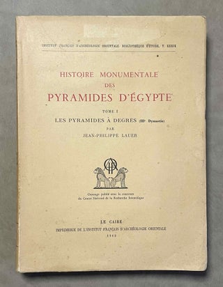 Item #M0964h Histoire monumentale des pyramides d'Egypte. Tome I: Les pyramides à...[newline]M0964h-00.jpeg