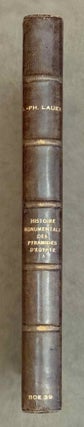 Item #M0964n Histoire monumentale des pyramides d'Egypte. Tome I: Les pyramides à degrés...