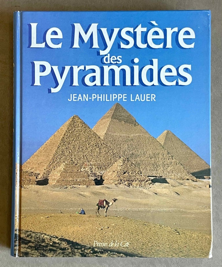 Item #M0968 Le mystère des pyramides. LAUER Jean-Philippe.[newline]M0968-00.jpeg