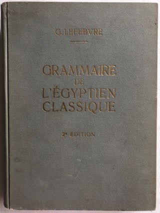 Item #M0988b Grammaire de l'égyptien classique. LEFEBVRE Gustave