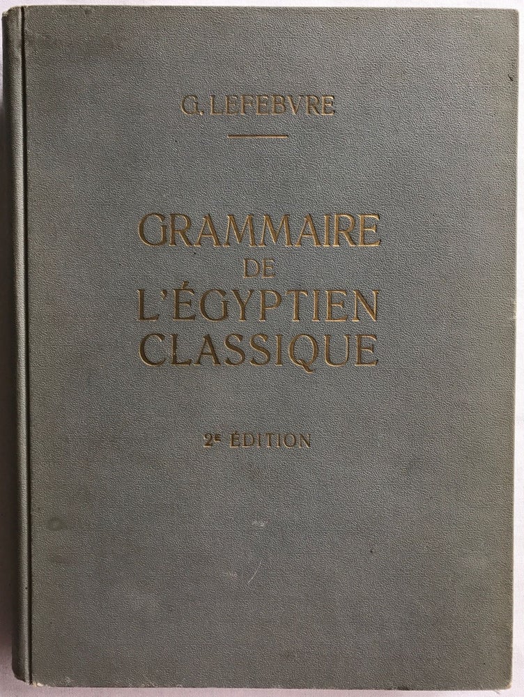 Item #M0988b Grammaire de l'égyptien classique. LEFEBVRE Gustave.[newline]M0988b.jpg