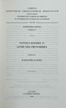 Papyrus Bodmer VI. Livre des Proverbes. Vol. I: Texte. Vol. II: Introduction et traduction (complete set)
