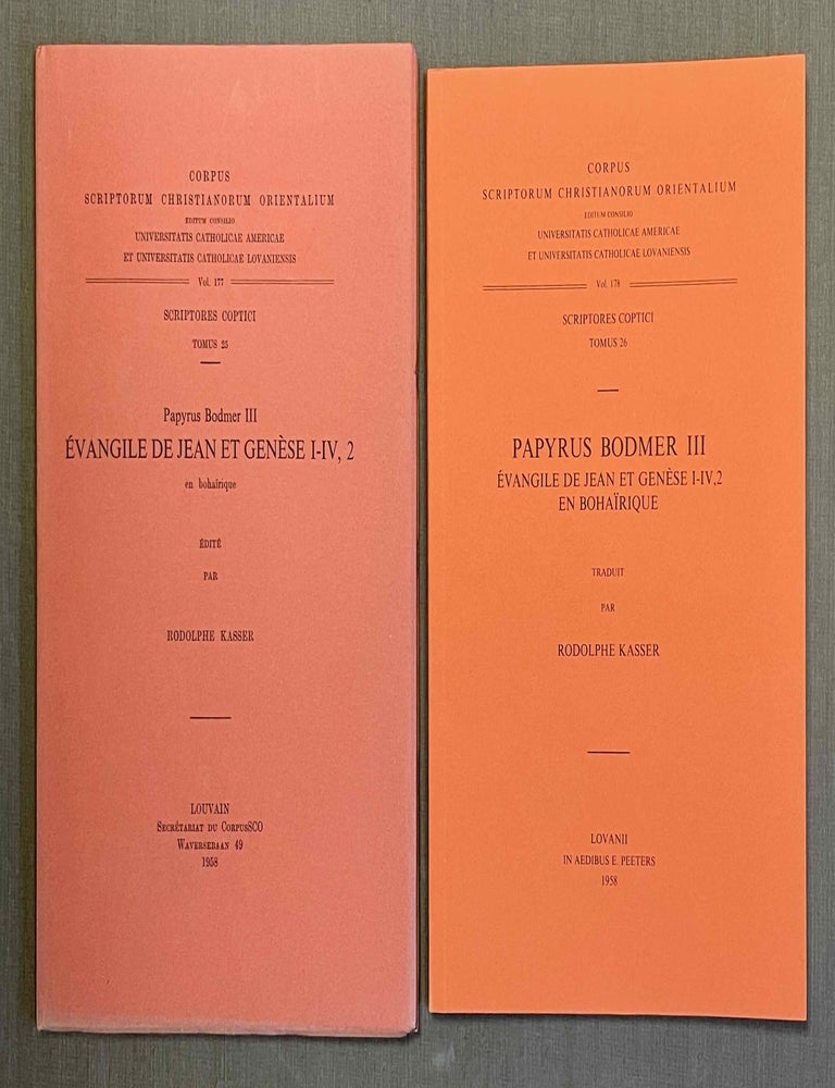 Item #M10004 Papyrus Bodmer III. Evangile de Jean et Gen&egrave;se I-IV, 2 en boha&iuml;rique. Vol. 1: Texte. Vol. II: Traduction (complete set). KASSER Rodolphe.[newline]M10004-00.jpeg