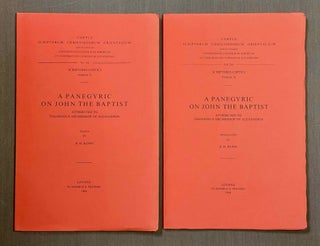 Item #M10022 A panegyric on John the Baptist. Vol. I: Text. Vol. II: Translation (complete set)....