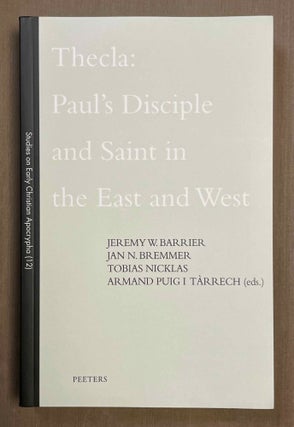 Item #M10033 Thecla. Paul's disciple and saint in the East and West. BARRIER Jeremy W. - BREMMER...[newline]M10033-00.jpeg