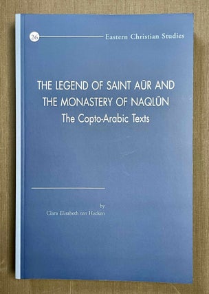 Item #M10034 The legend of Saint Aur and the monastery of Naqlun. The Copto-Arabic texts. HACKEN...[newline]M10034-00.jpeg