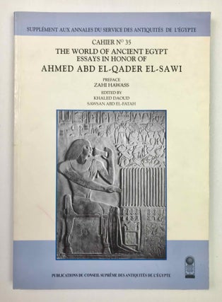 Item #M10037 The world of Ancient Egypt. Essays in honor of Ahmed Abd El-Qader El-Sawi. EL-SAWI...[newline]M10037-00.jpeg