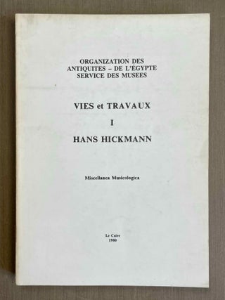 Item #M10043 Vie et travaux I: Hans Hickmann. Miscellanea musicologica. HICKMANN Hans - ABU GHAZI...[newline]M10043-00.jpeg
