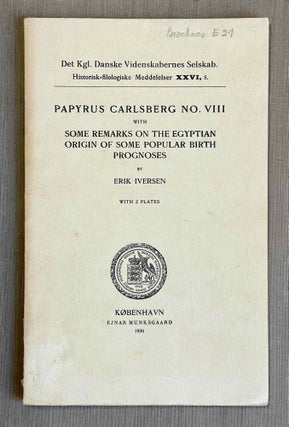 Item #M10049 Papyrus Carlsberg no. VIII. With some remarks on the Egyptian origin of some popular...
