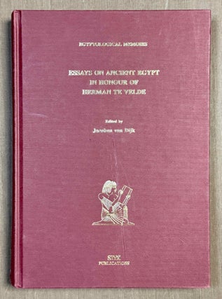 Item #M10069b Essays on Ancient Egypt in honour of Herman te Velde. Egyptological Memoirs. VELDE...