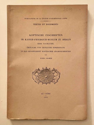 Item #M10080b Koptische Inschriften im Kaiser-Friedrich-Museum zu Berlin. Ihre sachliche,...