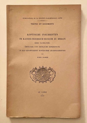 Item #M10080b Koptische Inschriften im Kaiser-Friedrich-Museum zu Berlin. Ihre sachliche,...