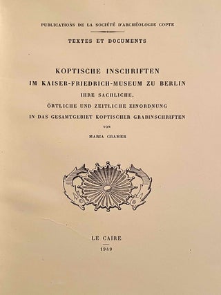 Koptische Inschriften im Kaiser-Friedrich-Museum zu Berlin. Ihre sachliche, &ouml;rtliche und zeitliche Einordnung in das Gesamtgebiet koptischer Grabinschriften.[newline]M10080b-01.jpeg