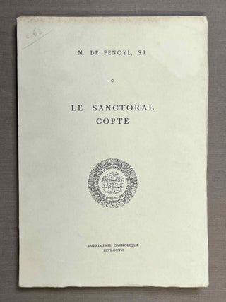 Item #M10081 Le sanctoral copte. FENOYL Maurice S. J, de