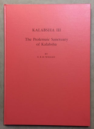 Item #M1008a Kalabsha III: The Ptolemaic Sanctuary of Kalabsha. Its Reconstruction on Elephantine...[newline]M1008a.jpg