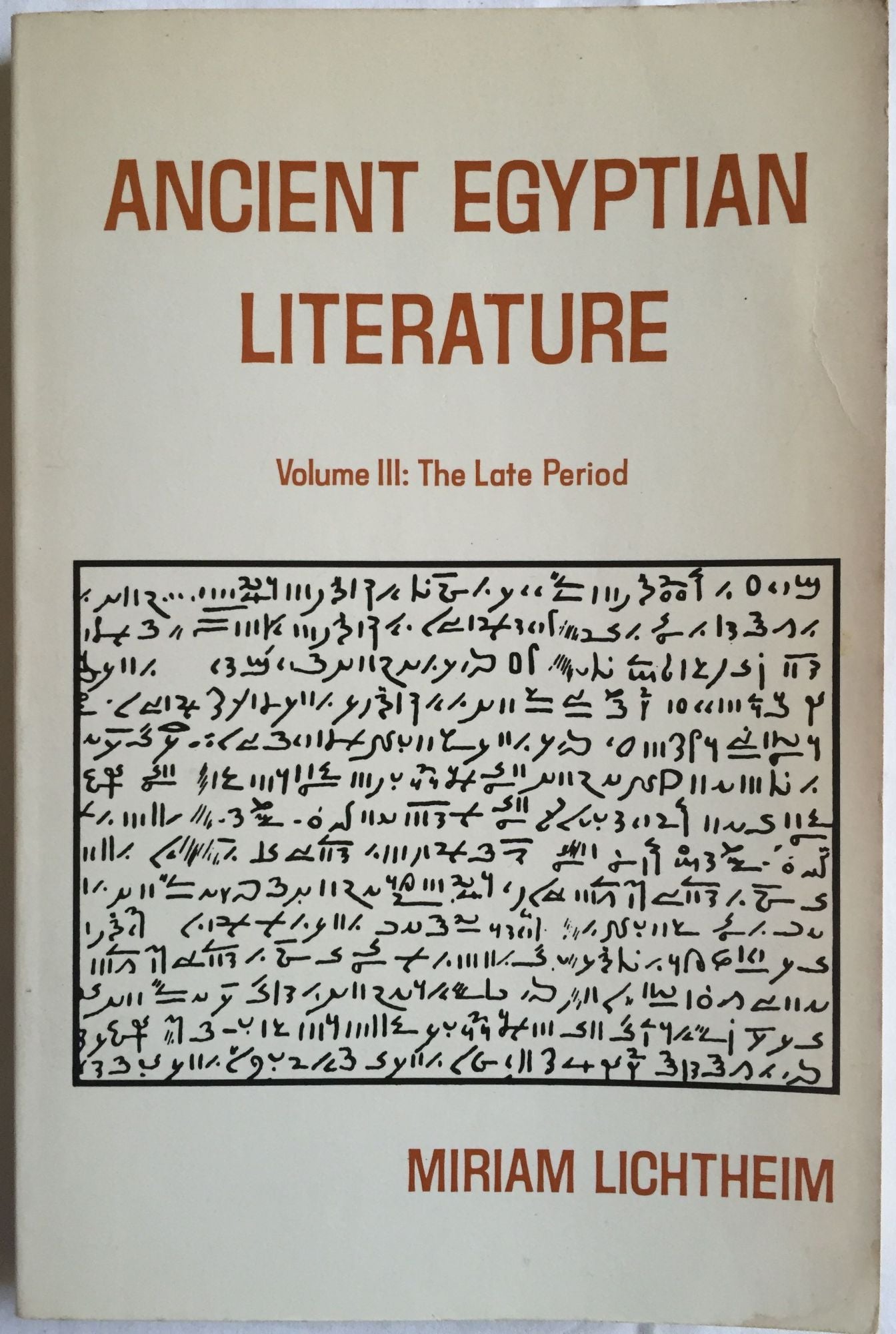 Ancient Egyptian Literature. Volume III: The Late Period | LICHTHEIM Miriam