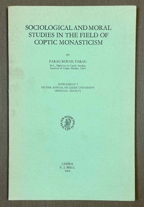 Item #M10110 Sociological and moral studies in the field of Coptic monasticism. FARAG Farag Rofail