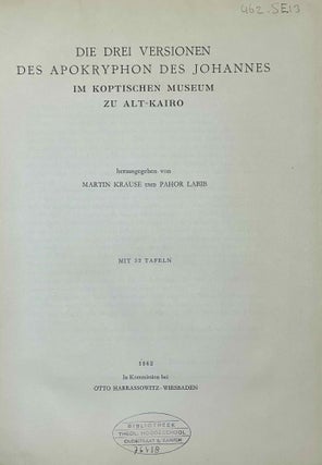 Die drei Versionen des Apokryphon des Johannes im koptischen Museum zu Alt-Kairo