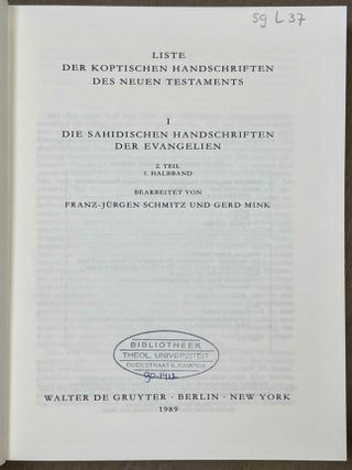 Liste der koptischen Handschriften des Neuen Testaments. I. Die Sahidischen Handschriften der Evangelien, 1. Teil. Liste der Koptischen Handschriften des Neuen Testaments. I. Die Sahidischen Handschriften der Evangelien. 2. Teil. 1. Halbband.[newline]M10117-06.jpeg