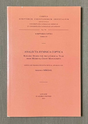 Item #M10152 Analecta Hymnica Coptica. Bohairic Hymns for the Liturgical Year from Medieval Chant...