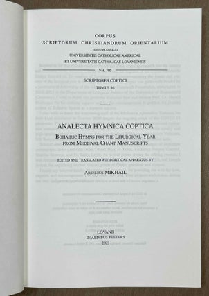 Analecta Hymnica Coptica. Bohairic Hymns for the Liturgical Year from Medieval Chant Manuscripts.