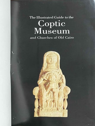 The Illustrated Guide to the Coptic Museum and Churches of Old Cairo[newline]M10154-01.jpeg