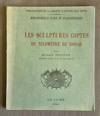 Item #M10170a Les sculptures coptes du nilomètre de Rodah. DRIOTON Etienne
