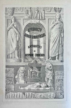 Item #M10171 Antiquités du Bosphore cimmérien (1854). Rééditées avec un commentaire nouveau...[newline]M10171-00.jpeg
