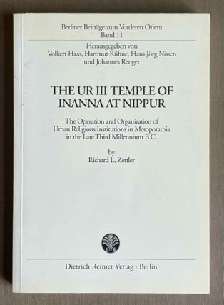 Item #M10222 The Ur III Temple of Inanna at Nippur. The operation and organization of urban...
