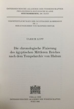 Die chronologische Fixierung des ägyptischen Mittleren Reiches nach dem Tempelarchiv von Illahun