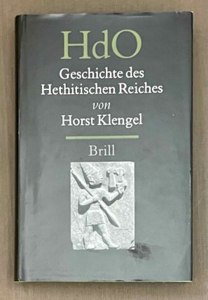 Item #M10253 Geschichte des Hethitischen Reiches. KLENGEL Horst