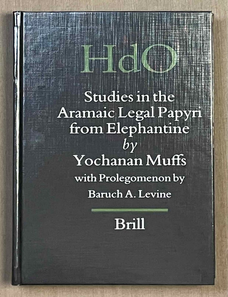 Item #M10254 Studies in the Aramaic legal papyri from Elephantine. MUFFS Yochanan.