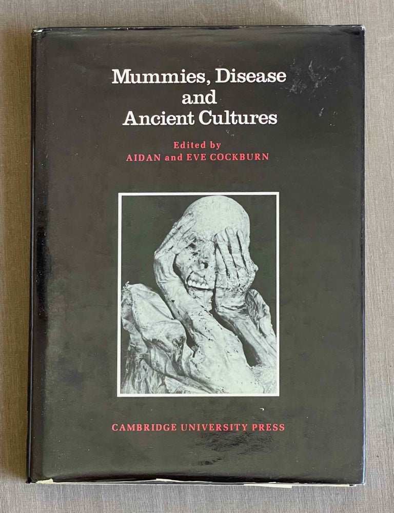 Item #M10268 Mummies, Disease & Ancient Cultures. COCKBURN Aidan - COCKBURN Eva.[newline]M10268-00.jpeg