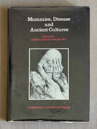 Item #M10268 Mummies, Disease & Ancient Cultures. COCKBURN Aidan - COCKBURN Eva[newline]M10268-00.jpeg