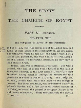 The story of the Church of Egypt. Being an outline of the history of the Egyptians under their successive masters from the Roman conquest until now.[newline]M10285-10.jpeg