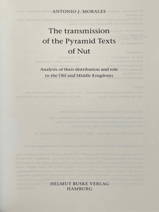 The Transmission of the Pyramid Texts of Nut. Analysis of their distribution and role in the Old and Middle Kingdoms.