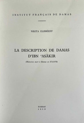 La description de Damas d'Ibn Asakir, historien mort à Damas en 571/1176