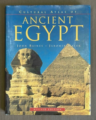 Item #M10362 Cultural Atlas of Ancient Egypt. BAINES John Robert - MALEK Jaroslav