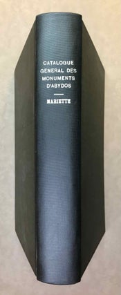 Item #M1037c Catalogue général des monuments d'Abydos découverts pendant les fouilles de...