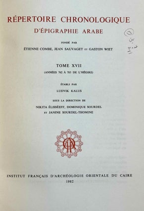 Répertoire chronologique d'épigraphie arabe. Volume 17 (Années 762 à 783 de l'Hégire).