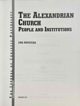 The Alexandrian Church. People and Institutions.